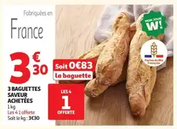 Auchan 3 baguettes saveur achetées offre