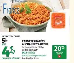 Auchan AUCHAN LE TRAITEUR Carottes rapées offre