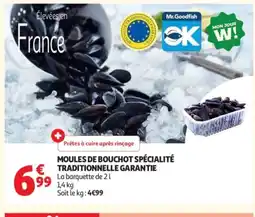 Auchan Moules de bouchot spécialité traditionnelle garantie offre