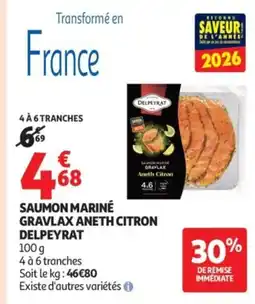 Auchan DELPEYRAT Saumon mariné gravlax aneth citron offre