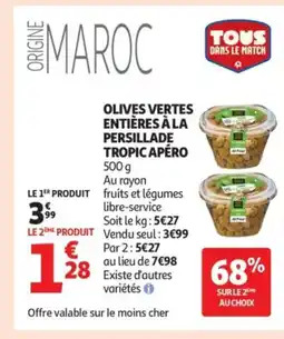 Auchan TROPIC APÉRO Olives vertes entières à la persillade offre