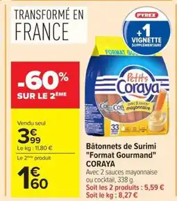 Carrefour Market CORAYA Bâtonnets de Surimi Format Gourmand offre