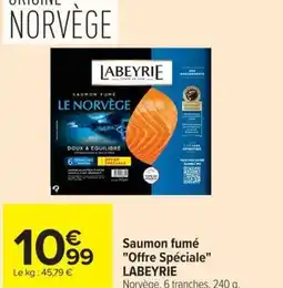 Carrefour Market LABEYRIE Saumon fumé Offre Spéciale offre