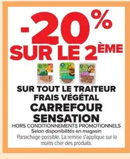 Carrefour Market CARREFOUR SENSATION Sur tout le traiteur frais végétal offre