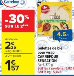 Carrefour Market CARREFOUR SENSATION Galettes de blé pour wrap offre