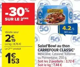 Carrefour Market CARREFOUR CLASSIC Salad Bowl au thon offre