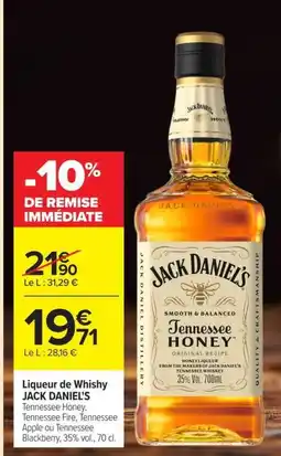 Carrefour Market JACK DANIEL'S Liqueur de Whishy offre