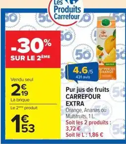 Carrefour Market CARREFOUR EXTRA Pur jus de fruits offre