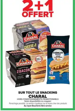 Carrefour Market CHARAL Sur tout le snacking offre