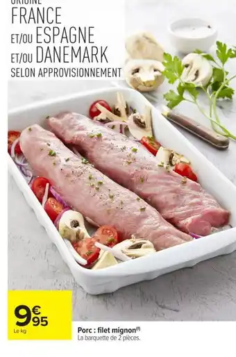 Carrefour Market Porc: filet mignon offre