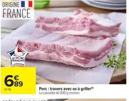 Carrefour Market Porc: travers avec os à griller offre