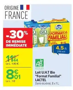 Carrefour Market LACTEL Lait U.H.T Bio Format Familial offre