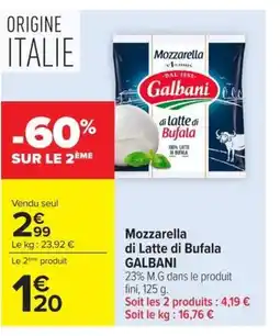 Carrefour Market GALBANI Mozzarella di latte di Bufala offre