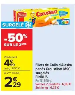 Carrefour Market FINDUS Filets de Colin d'Alaska panés Croustibat MSC surgelés offre