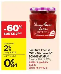 Carrefour Market BONNE MAMAN Confiture Intense Offre Découverte offre
