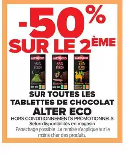 Carrefour Market ALTER ECO Sur toutes les tablettes de chocolat offre