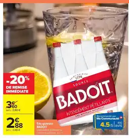 Carrefour Market BADOIT Eau gazeuse offre