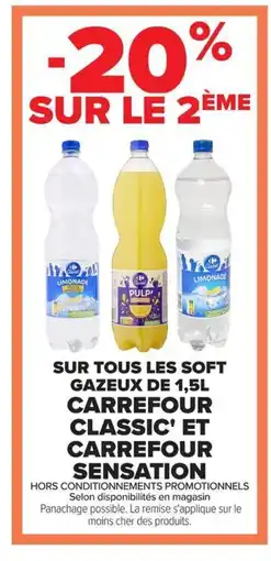 Carrefour Market Sur tous les soft gazeux de carrefour classic' et carrefour sensation offre