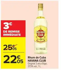 Carrefour Market HAVANA CLUB Rhum de Cuba offre