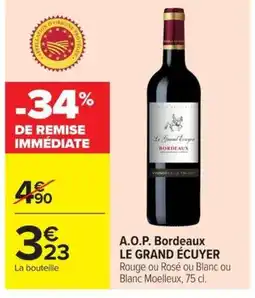 Carrefour Market LE GRAND ÉCUYER A.O.P. Bordeaux offre