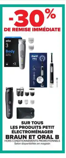 Carrefour Market Sur tous les produits petit électroménager braun et oral b offre