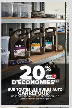 Carrefour Market CARREFOUR Sur toutes les huiles auto offre