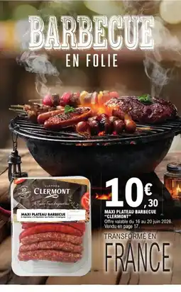 E.Leclerc CLERMONT Maxi plateau barbecue offre