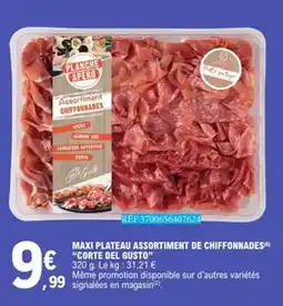E.Leclerc CORTE DEL GUSTO Maxi plateau assortiment de chiffonnades offre