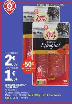 E.Leclerc SAINT AZAY Chorizo espagnol offre