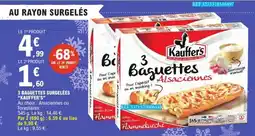E.Leclerc KAUFFER'S 3 baguettes surgelées offre