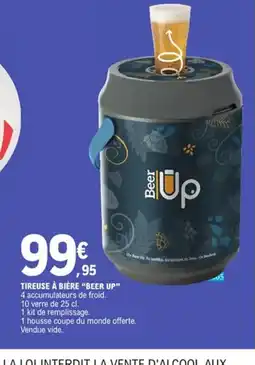 E.Leclerc BEER UP Tireuse à bière offre