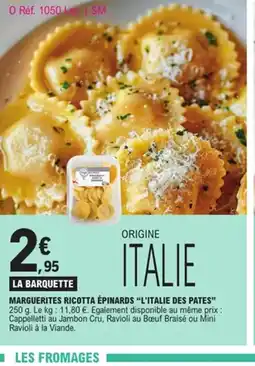 E.Leclerc L'ITALIE DES PATES Marguerites ricotta épinards offre