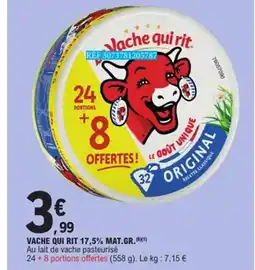 E.Leclerc VACHE QUI RIT 17,5% MAT.GR. offre