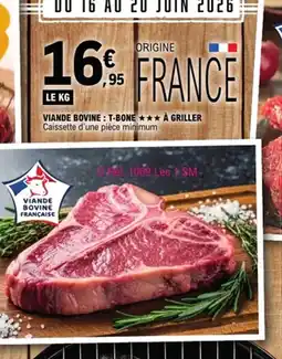 E.Leclerc Viande bovine: t-bone a griller offre