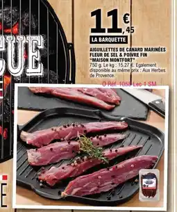 E.Leclerc MAISON MONTFORT Aiguillettes de canard marinées fleur de sel & poivre fin offre