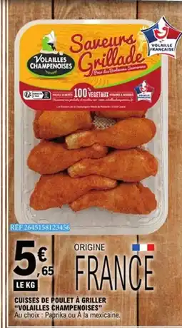 E.Leclerc VOLAILLES CHAMPERNOISES Cuisses de poulet à griller offre
