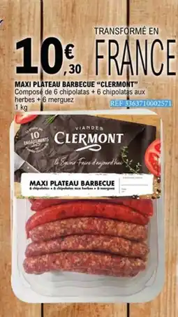 E.Leclerc CLERMONT Maxi plateau barbecue offre