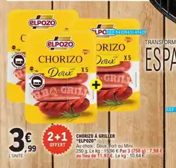 E.Leclerc ELPOZO chorizo à griller offre