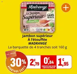 Coccinelle Express Jambon supérieur à l'étouffée madrange offre