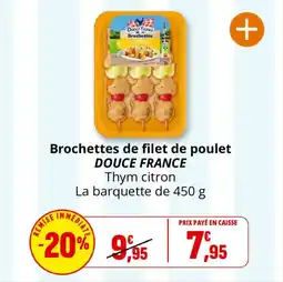 Coccinelle Express Brochettes de filet de poulet douce france offre