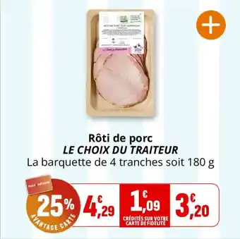 Rôti de porc le choix du traiteur