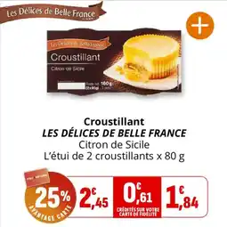 Coccinelle Express Croustillant les délices de belle france offre