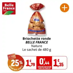 Coccinelle Express Briochette ronde belle france offre