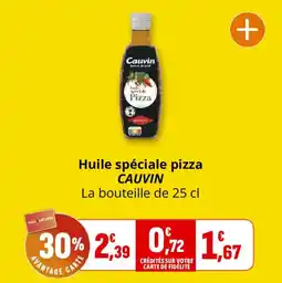 Coccinelle Express Huile spéciale pizza cauvin offre