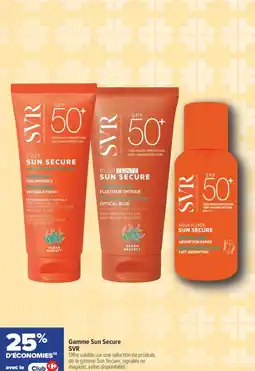 Carrefour maPara parapharmacie Gamme sun secure svr offre