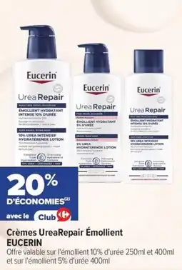 Carrefour maPara parapharmacie Crèmes urearepair émollient eucerin offre