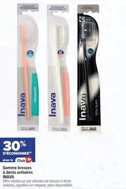 Carrefour maPara parapharmacie Gamme brosses à dents unitaires offre