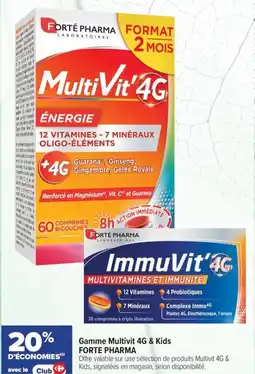 Carrefour maPara parapharmacie Gamme multivit 4g & kids forte pharma offre