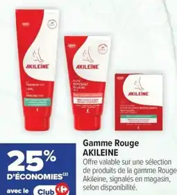 Carrefour maPara parapharmacie Gamme rouge akileine offre