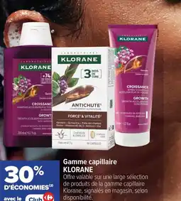 Carrefour maPara parapharmacie Gamme capillaire klorane offre